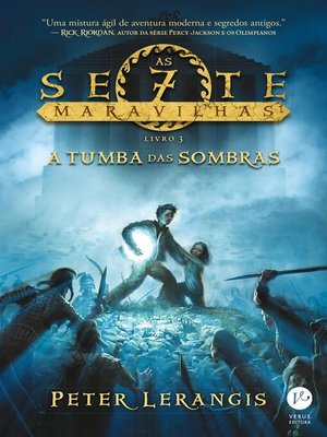 cover image of A tumba das sombras--As sete maravilhas--Volume 3